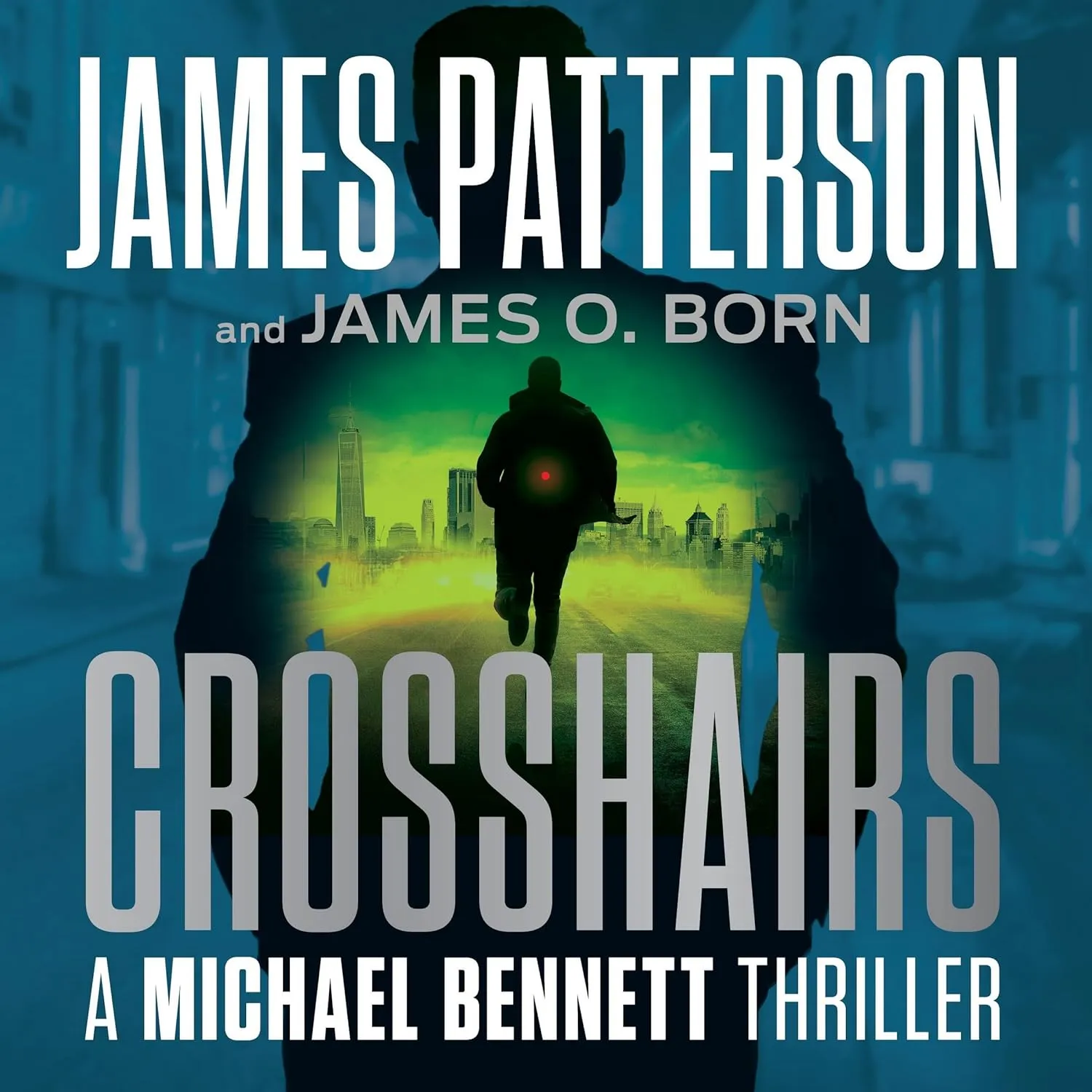 Crosshairs: A Detective Michael Bennett Triller (The Michael Bennett Novels) Audio CD  Unabridged, February 12, 2024