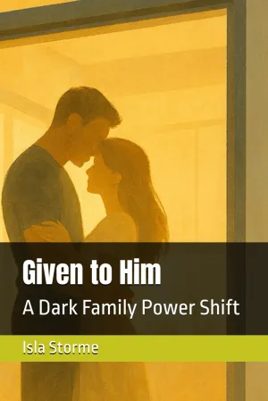 Given to Him: A Dark Family Power Shift Paperback  May 11, 2025