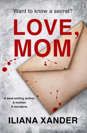 Love, Mom: A fast-paced psychological thriller with several twists Paperback  October 31, 2024